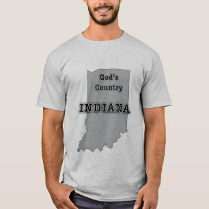 Indiana is GOD'S COUNTRY T-Shirt