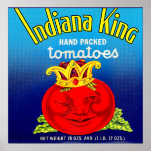 Indiana King tomatoes label Poster