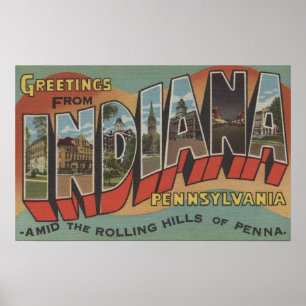Indiana, Pennsylvania - Large Letter Scenes Poster