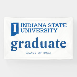 Indiana State University Graduation Banner