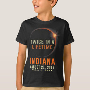 Indiana Total Solar Eclipse Twice In A Lifetime 20 T-Shirt