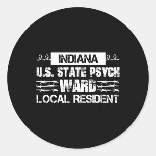 Indiana U.S. Inmate Psych Ward County State Jail H Classic Round Sticker