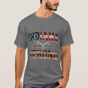 Indiana United We Stand Proud Strong Awesome Desig T-Shirt