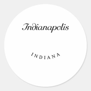 Indianapolis Indiana Black Font Classic Round Sticker