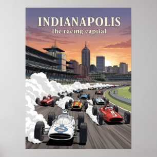 Indianapolis the racing capital of the world poster