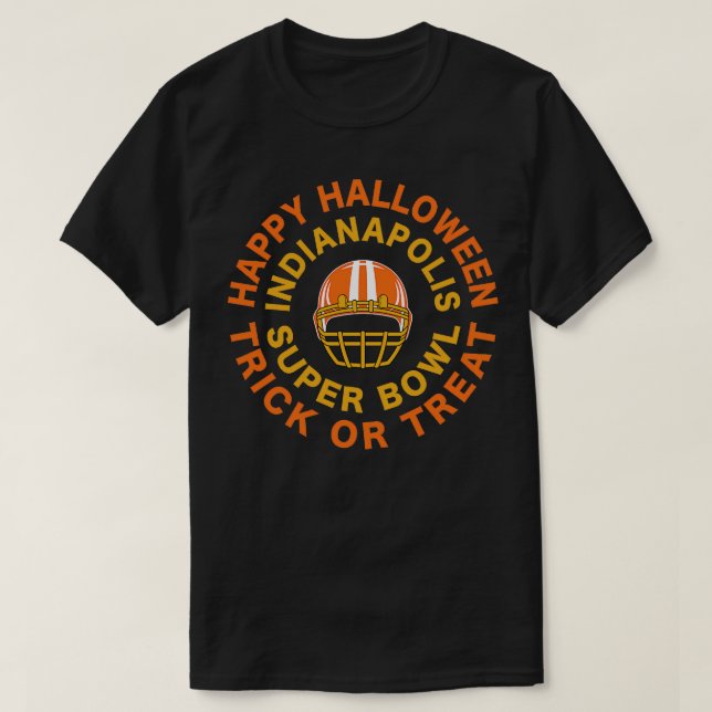 Indianapolis Trick or Treat Superbowl 1 T-Shirt (Design Front)