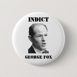 INDICT George Fox 6 Cm Round Badge