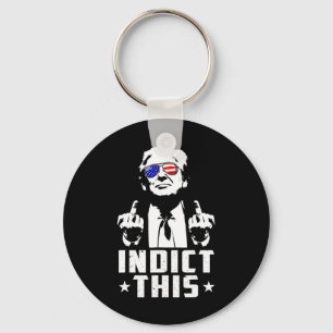 Indict This Political Arrest For Republican Mens W Key Ring
