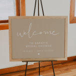 INDIE Bohemian Beige Bridal Shower Welcome Sign<br><div class="desc">This bridal shower welcome sign features an edgy handwritten font and modern minimalist design. Edit all the colours and *most* wording to meet your needs. This welcome sign makes the perfect addition to your modern, contemporary, industrial, or bohemian celebration. This sign features a boho earth tone beige/taupe colouring but all...</div>