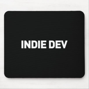 Indie Dev - Video Game Developer Indie Game Develo Mouse Mat