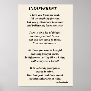 INDIFFERENT poemPrint, Value Poster Paper (Matte)