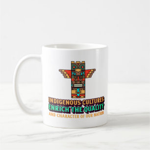 Indigenous Cultures Coffee Mug