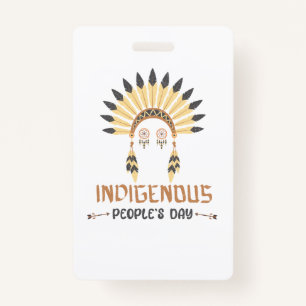 INDIGENOUS PEOPLES DAY, COLUMBUS DAY ID BADGE