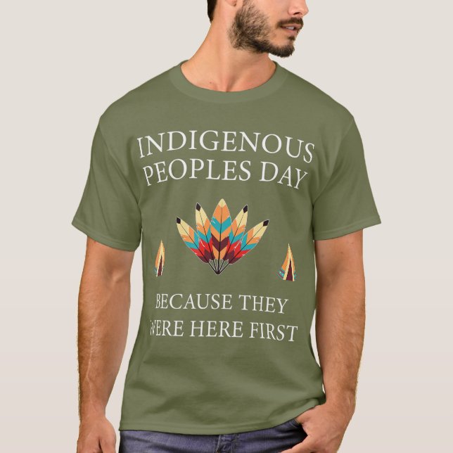 Indigenous Peoples Day Not Columbus Day T-Shirt (Front)
