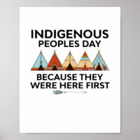 Indigenous Peoples Day They Were Here First Native