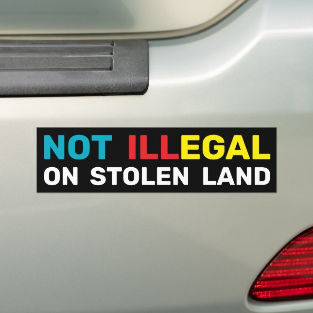 Indigenous Rights Immigration Law Ban ICE Bumper Sticker (On Car)