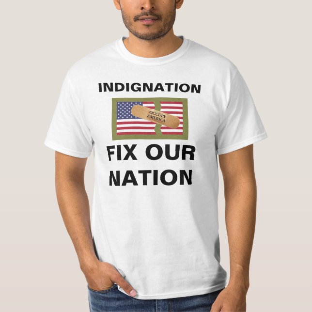 INDIGNATION FIX OUR NATION T-Shirt (Front)