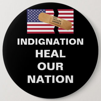 INDIGNATION HEAL OUR NATION 6 CM ROUND BADGE