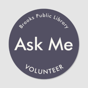 Indigo Blue Ask Me Buttons for Volunteers Magnetic Name Tag