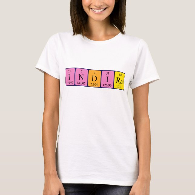 Indira periodic table name shirt (Front)