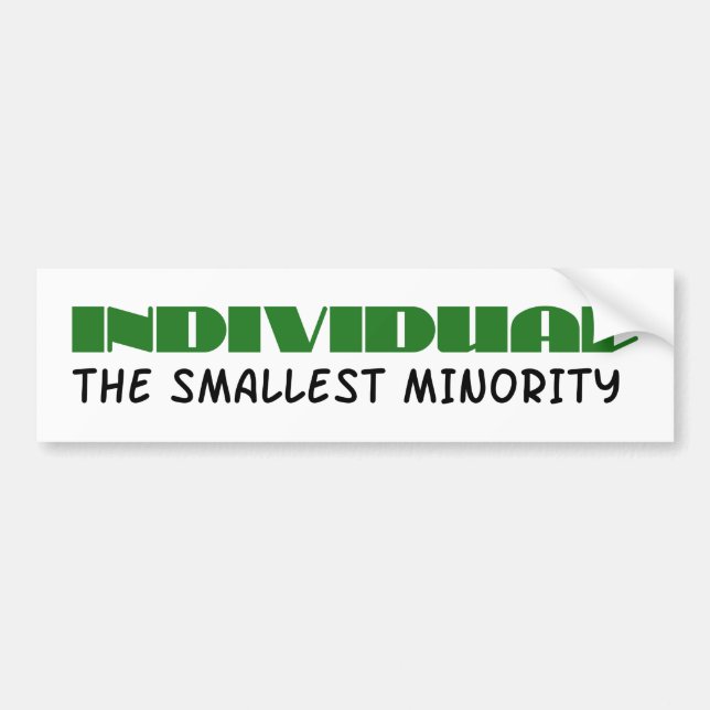 Individual - the smallest minority Bumper Sticker (Front)