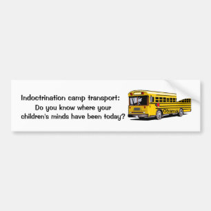 Indoctrination Camp transport Bumper Sticker