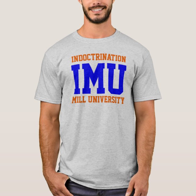 INDOCTRINATION MILL UNIVERSITY - blue and orange T-Shirt (Front)