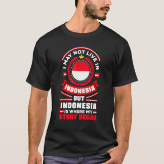 Indonesia Indonesian Indonesia Flag Quote_1 T-Shirt