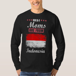 Indonesia Mama Best Moms Are From Indonesia T-Shirt