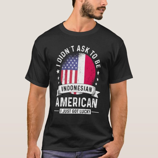 Indonesian American Patriot Grown Humor Flag T-Shirt (Front)