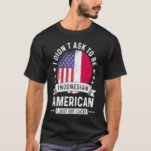 Indonesian American Patriot Grown Humour Flag T-Shirt
