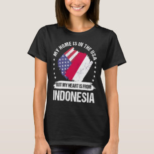 Indonesian American Patriot Grown Proud My Heart i T-Shirt