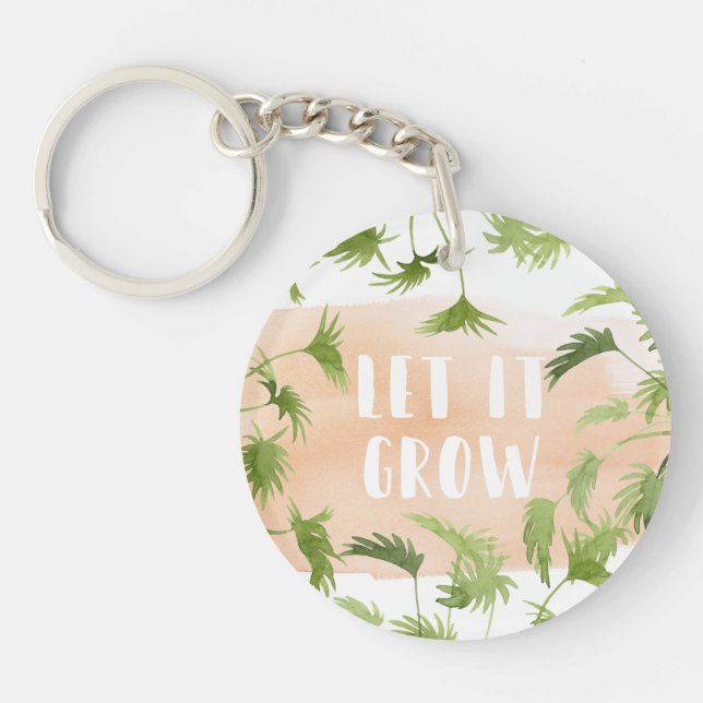 Indoor Oasis | Let it Grow Key Ring (Front)