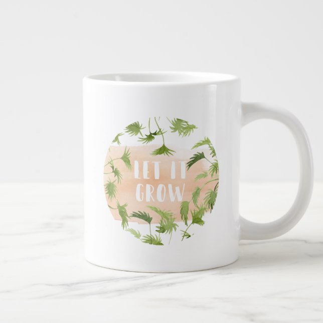 Indoor Oasis | Let it Grow Large Coffee Mug (Right)