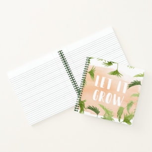 Indoor Oasis   Let it Grow Notebook