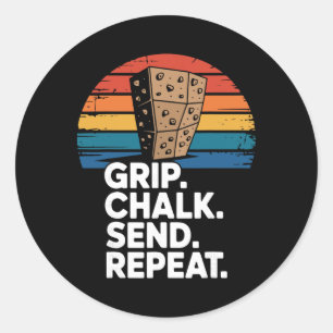Indoor Rock Climbing Grip Chalk Send Repeat Classic Round Sticker