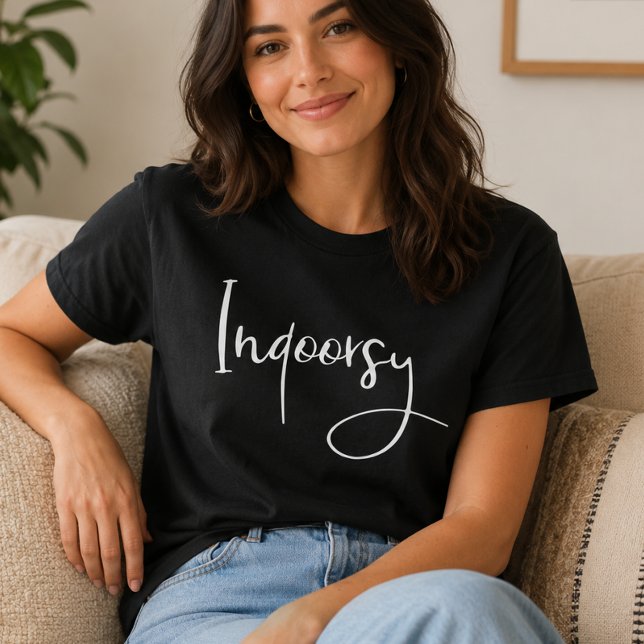 Indoorsy Script Funny T-Shirt (Creator Uploaded)