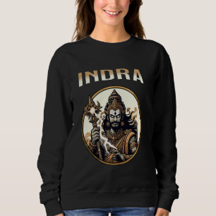Indra Hindu God and King of the Devas Hinduism Sweatshirt