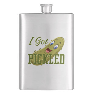 "Indulge In Pickled Delight: I Got Pickled!" Hip Flask