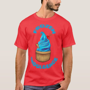 Indulgence T-Shirt