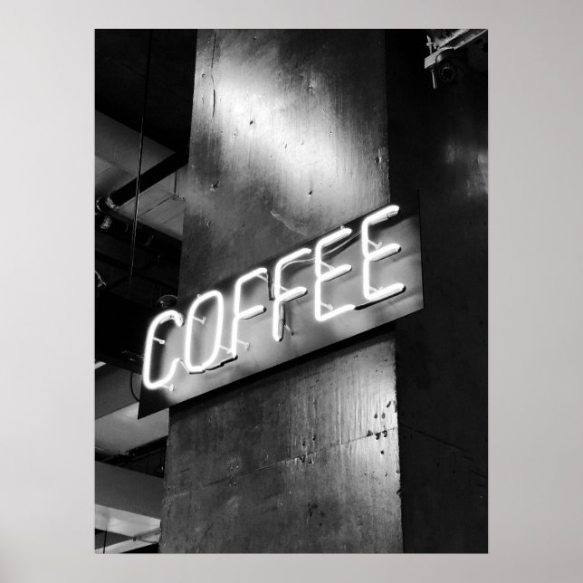 Industrial Black and White Neon Coffee Sign Poster (Front)