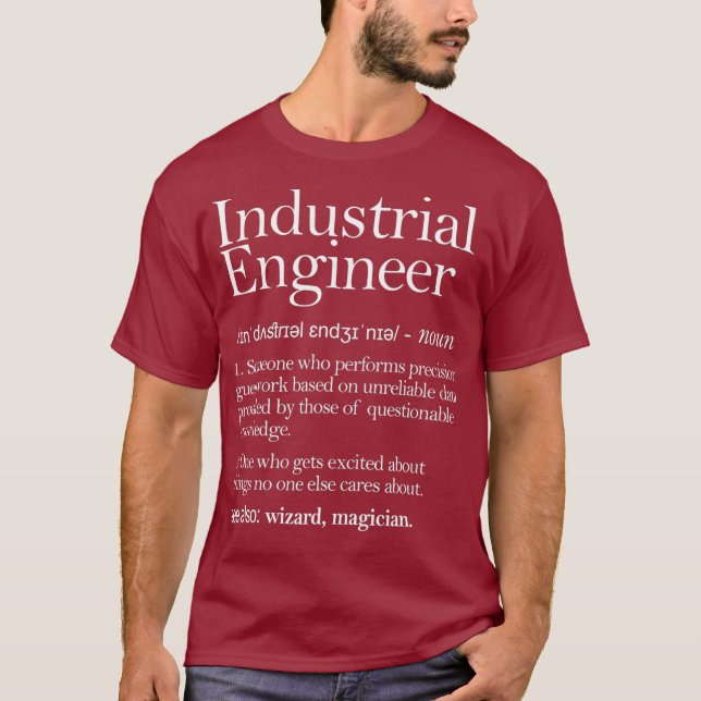 Industrial Engineer Definition Apparel Industry T-Shirt (Front)