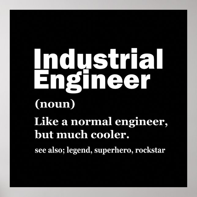 Industrial Engineering Funny Engineer Poster (Front)
