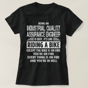 Industrial Quality Assurance Engineer T-Shirt