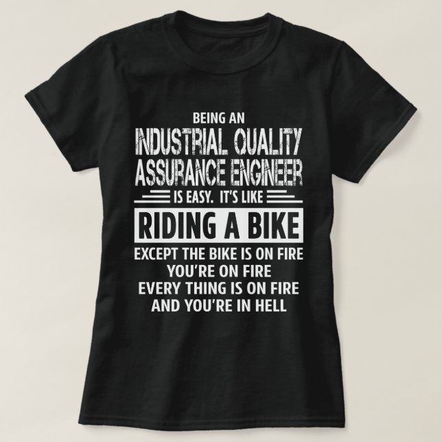 Industrial Quality Assurance Engineer T-Shirt (Design Front)