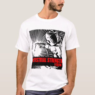 Industrial Strength design T-Shirt