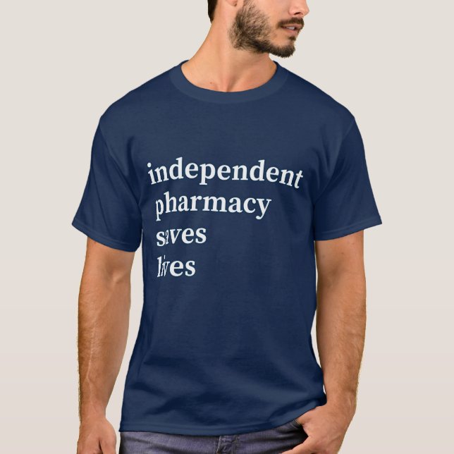 Indy Pharmacy Saves Lives T-Shirt (Front)