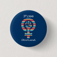 Indy Scottish Independence Feminist Symbol Pinback