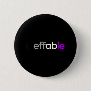 Ineffable. Funny Aual Pride, Lgbtq Ace, Lgbt Auali 6 Cm Round Badge