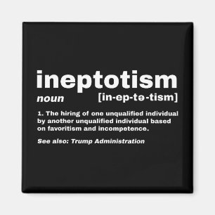 Inepotism Funny Trump Bold And Satirical Definitio Magnet